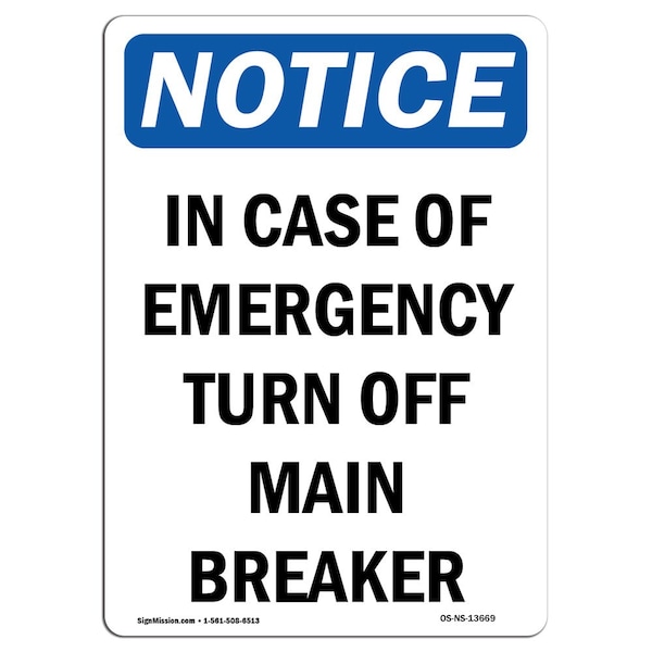 Safety Sign, OSHA Notice, 5" Height, In Case Of Emergency Turn Off Sign, Portrait, 10PK